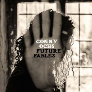 CONNY OCHS - Future Fables