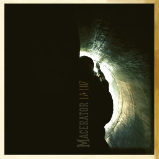 MACERATOR - La Luz